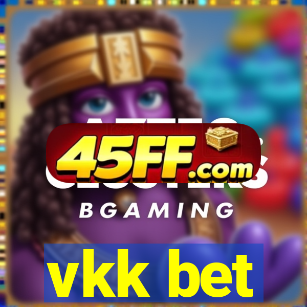 vkk bet